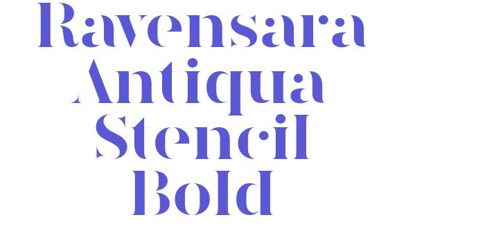 Ravensara Antiqua Stencil Bold Font Download