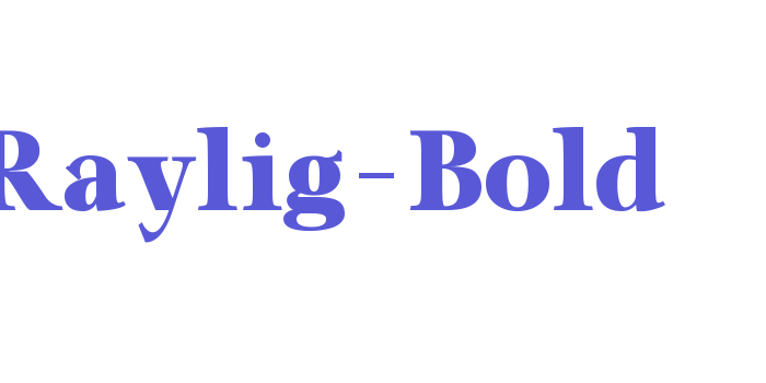 Raylig-Bold Font