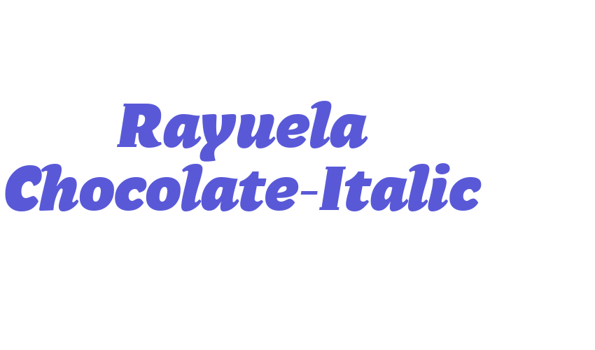 Rayuela Chocolate-Italic Font