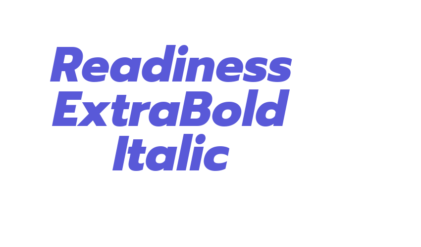 Readiness ExtraBold Italic Font