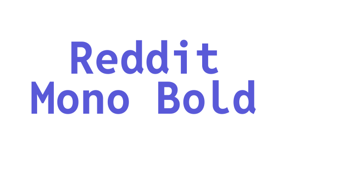 Reddit Mono Bold Font Download