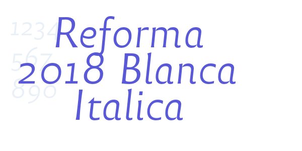 Reforma 2018 Blanca Italica font free