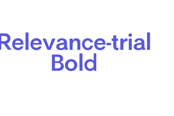 Relevance-trial Bold Font