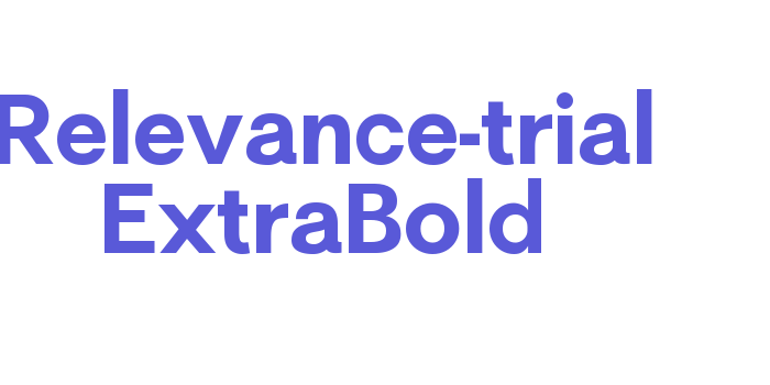 Relevance-trial ExtraBold Font Download