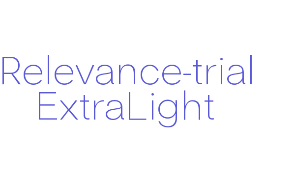 Relevance-trial ExtraLight Font