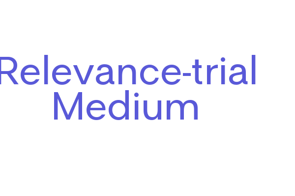 Relevance-trial Medium Font