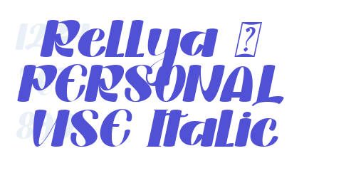 Rellya – PERSONAL USE Italic-font-download