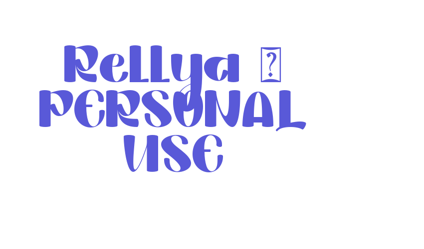 Rellya – PERSONAL USE Font Download