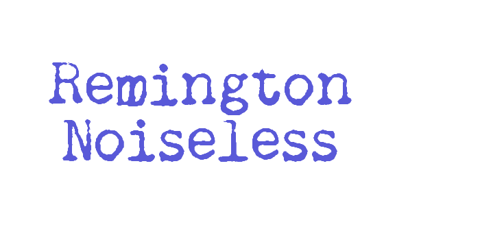 Remington Noiseless Font Download