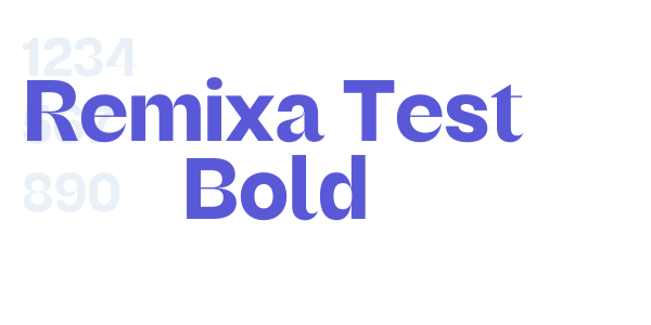 Remixa Test Bold font