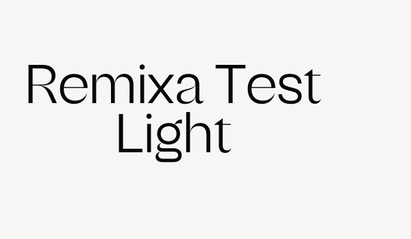 Remixa Test Light Font