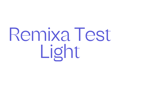 Remixa Test Light Font