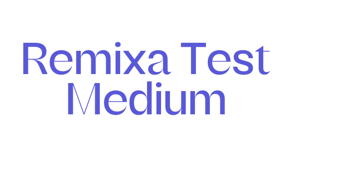 Download Remixa Test Medium Font