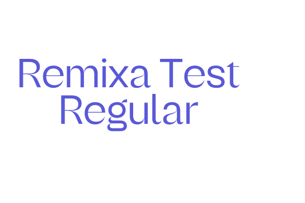 Remixa Test Regular Font