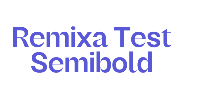 Download Remixa Test Semibold Font