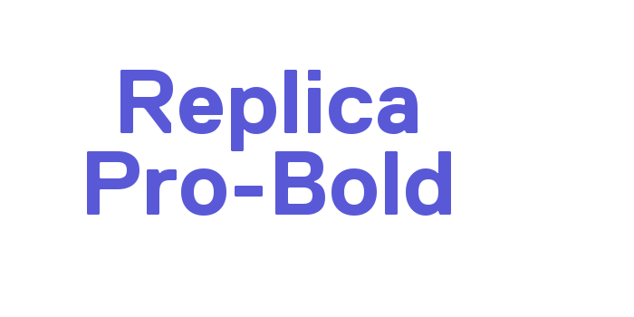 Replica Pro-Bold Font