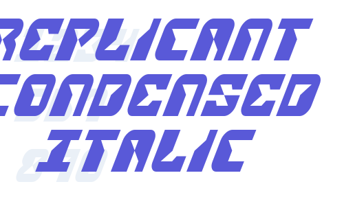 Replicant Condensed Italic Font Download