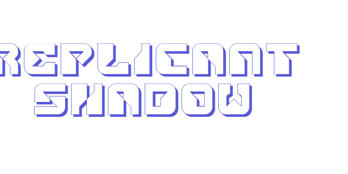 Replicant Shadow Font Download