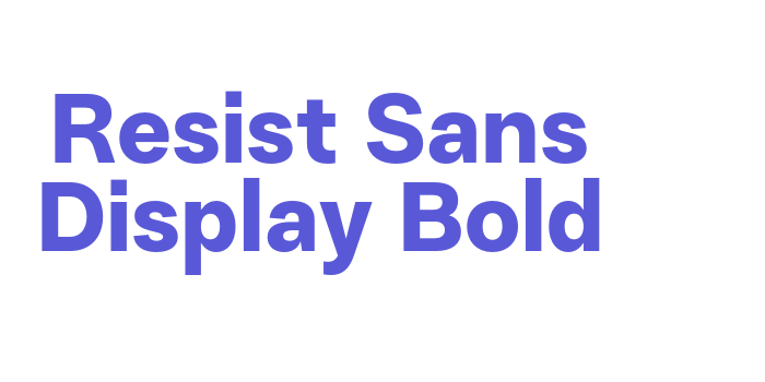 Resist Sans Display Bold Font Download