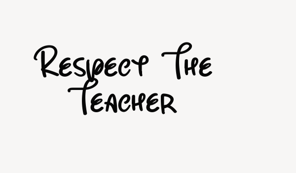 Respect The Teacher Font