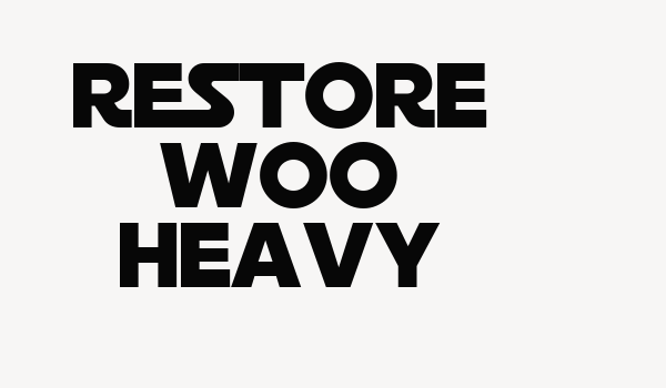 Restore W00 Heavy Font