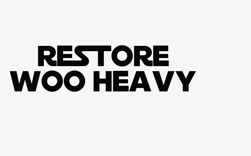 Restore W00 Heavy Font