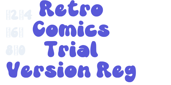 Retro Comics Trial Version Reg font free