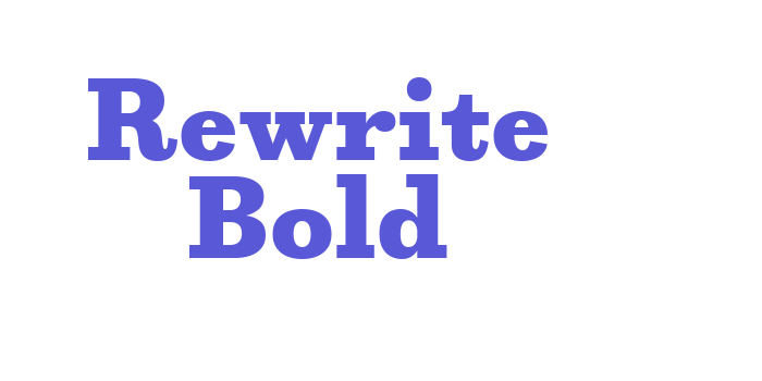 Rewrite Bold Font