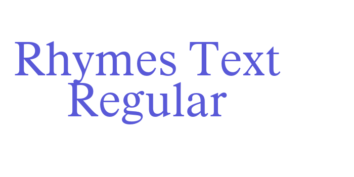 Rhymes Text Regular Font Download