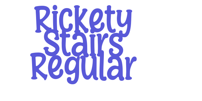 Rickety Stairs Regular Font Download