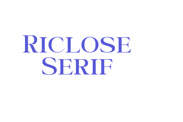 Riclose Serif Font