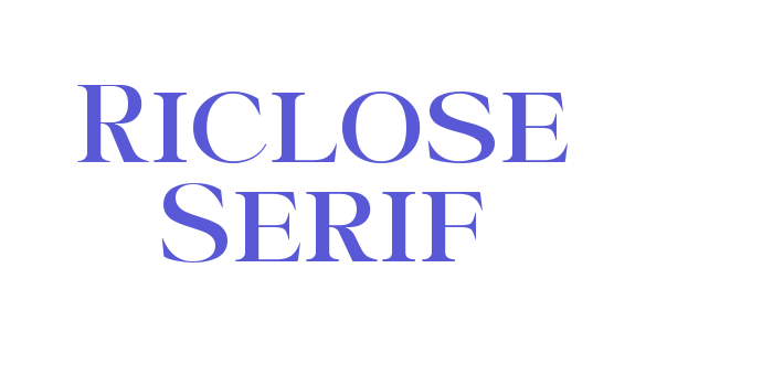 Riclose Serif Font