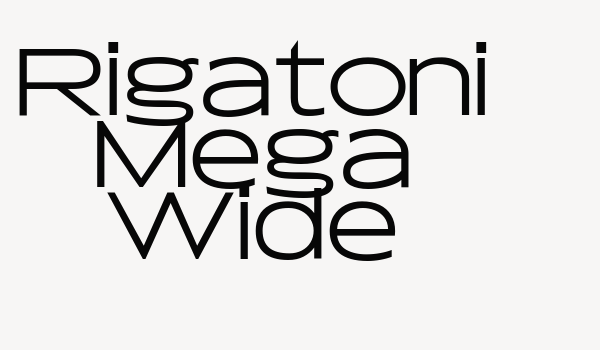 Rigatoni Mega Wide Font