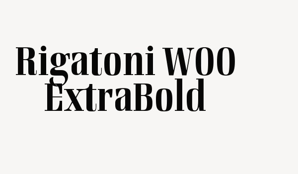 Rigatoni W00 ExtraBold Font