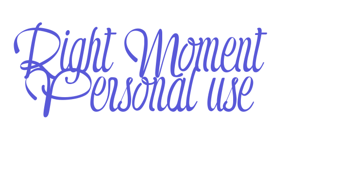 Right Moment Personal use Font Download