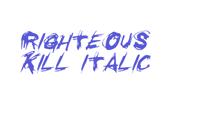 Righteous Kill Italic Font