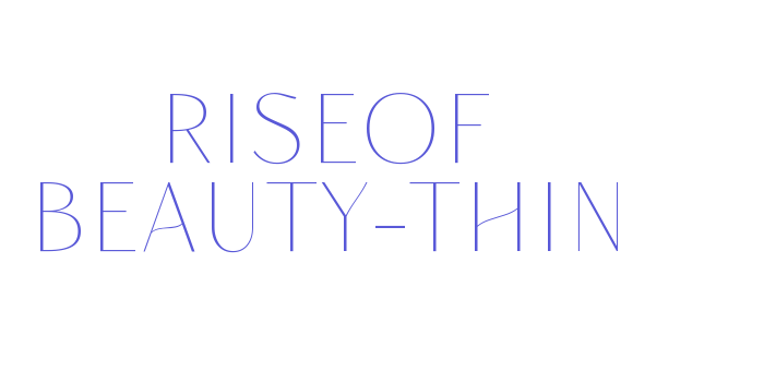 Riseof Beauty-Thin Font Download