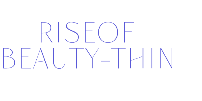 Riseof Beauty-Thin Font