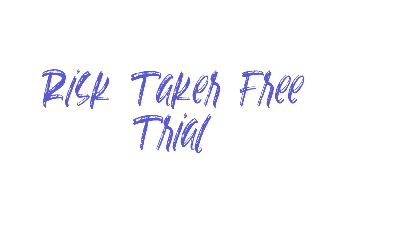 Risk Taker Free Trial Font