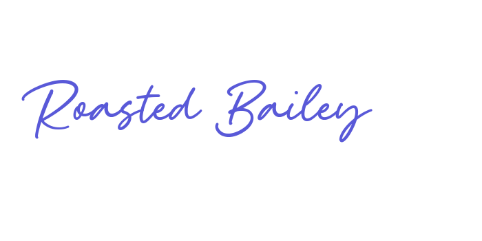 Roasted Bailey Font