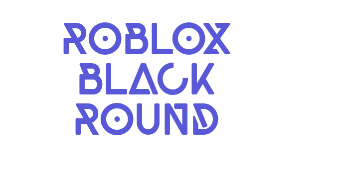 Roblox Black Round Font Download