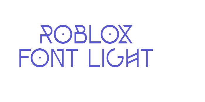 Roblox Font Light Font Download