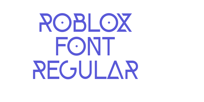 Roblox Font Regular Font Download