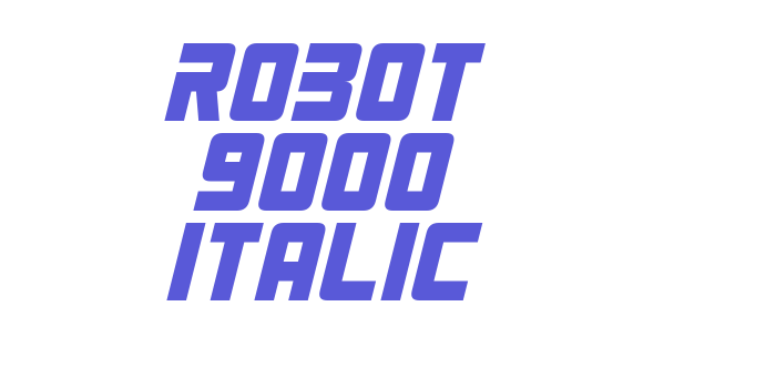 Robot 9000 Italic Font Download