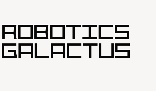 Robotics Galactus Font