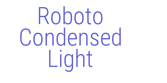 Roboto Condensed Light Font