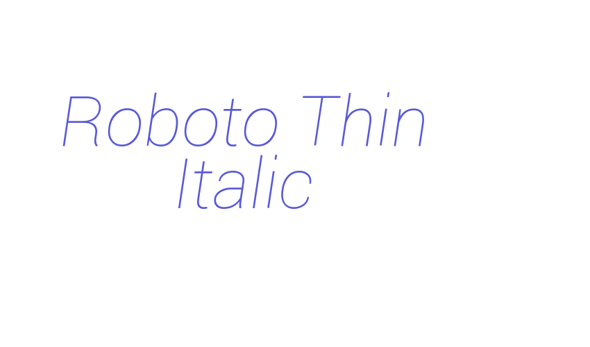 Roboto Thin Italic Font Download