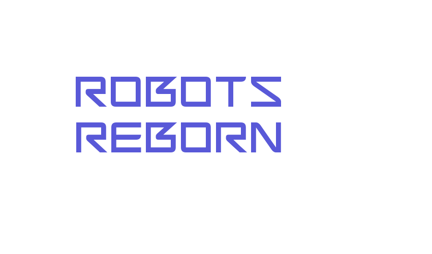 Robots Reborn Font