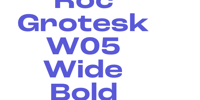 Roc Grotesk W05 Wide Bold Font Download