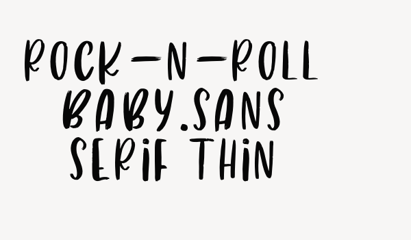 Rock-n-roll Baby.sans serif thin Font